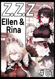 Z.Z.Z #01: Ellen & Rina